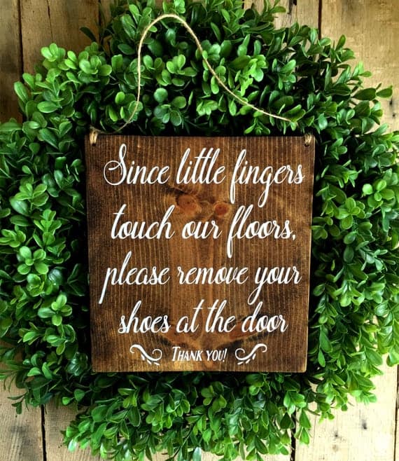 Please Remove Your Shoes Sign, Since Little Fingers Touch Our Floors Sign, Remove Shoes Sign, No Shoes Door Signs, Welcome Signs, Wood Sign - Image 5