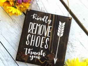 Please Remove Your Shoes Sign, Remove Shoe Sign, Welcome Door Sign, No Shoes Inside Sign, Entry Sign, Door Sign, Rustic Sign, Signs