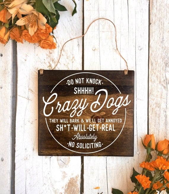 No Soliciting Sign, Baby Sleeping Sign 8x7, Protective Dog Sign, Crazy Dog Sign, Do Not Disturb Sign, Barking Dog Sign, Baby Signs