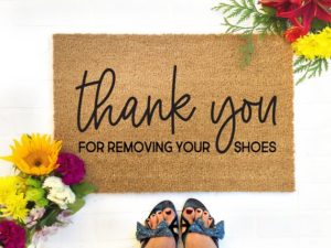 Thank You Remove Your Shoes Doormat