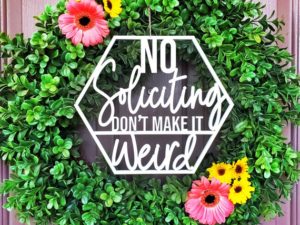 No Soliciting Sign, Funny No Soliciting Sign, Door Hanger Sign, Do Not Disturb Sign, No Solicitation Sign, No Strangers Sign, Do Not Disturb