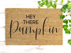 Hey There Pumpkin Doormat Style 2